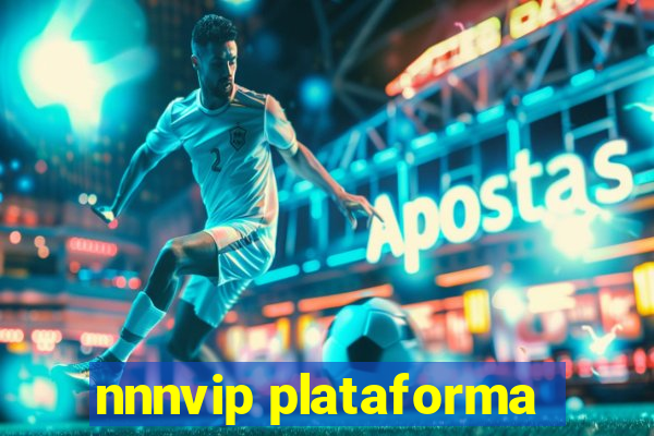 nnnvip plataforma